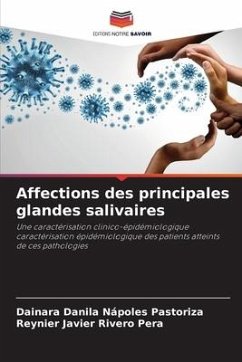 Affections des principales glandes salivaires - Nápoles Pastoriza, Dainara Danila;Rivero Pera, Reynier Javier