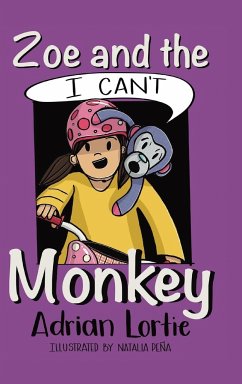 Zoe and the I Can't Monkey - Lortie, Adrian