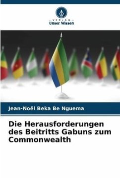 Die Herausforderungen des Beitritts Gabuns zum Commonwealth - Beka Be Nguema, Jean-Noël