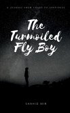 The Turmoiled Fly Boy