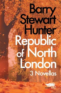 Republic of North London - Hunter, Barry Stewart