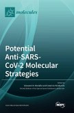 Potential Anti-SARS-CoV-2 Molecular Strategies