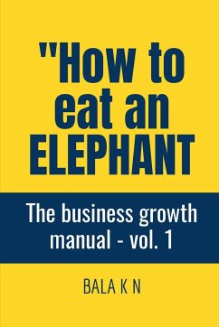 HOW TO EAT AN ELEPHANT - K, Bala