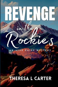 Revenge in the Rockies - Carter, Theresa L.