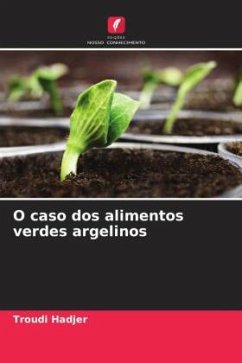 Cover O caso dos alimentos verdes argelinos