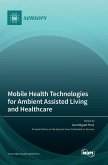Mobile Health Technologies for Ambient Assisted Living and Healthcare