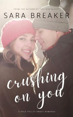 Crushing on You - Breaker, Sara