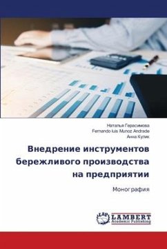 Vnedrenie instrumentow berezhliwogo proizwodstwa na predpriqtii - Gerasimowa, Natal'q;Munoz Andrade, Fernando Luis;Kulik, Anna