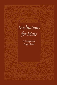 Meditations for Mass - Wallace, Fr. Cávana