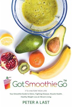 Got Smoothie Go - Last, Peter A