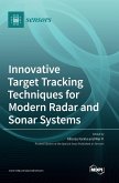 Innovative Target Tracking Techniques for Modern Radar and Sonar Systems