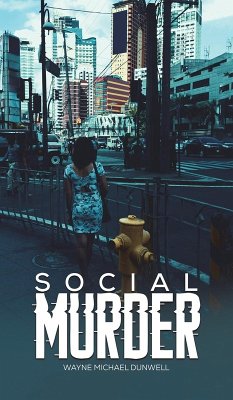 Social Murder - Dunwell, Wayne Michael