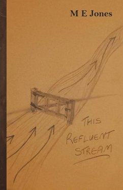 This Refluent Stream - Jones, M E