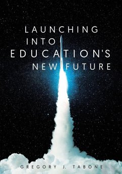 Cover Launching into Education's New Future