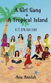 Girl Gang + Tropical Island