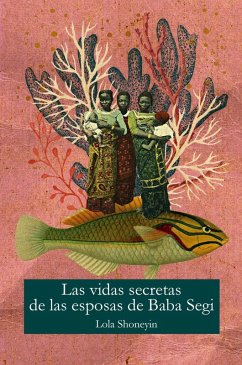 Cover La vida secreta de las esposas de Baba Segi