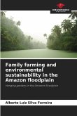 Family farming and environmental sustainability in the Amazon floodplain