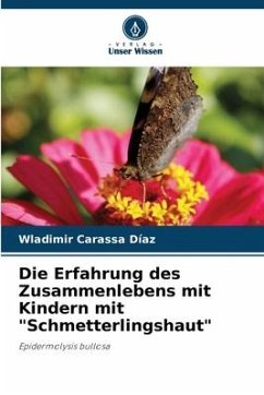 Die Erfahrung des Zusammenlebens mit Kindern mit 