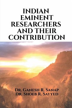 Indian eminent researchers and their contribution - Shoeb