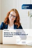 Welfare: It¿s Impact on Productivity and Motivation of Employees