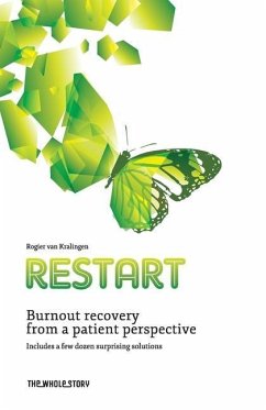 ReStart: Burnout recovery from the patient perspective - Kralingen, Rogier van