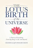 The Lotus Birth of the Universe