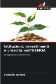 Istituzioni, investimenti e crescita nell'UEMOA