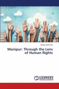 Manipur: Through the Lens of Human Rights - Guha Roy, Ananya