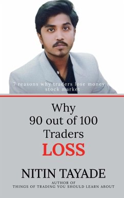 Why 90 out of 100 Traders Lose - Tayade, Nitin