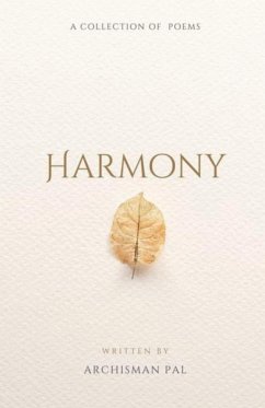 Harmony - A Collection of Poems - Pal, Archisman