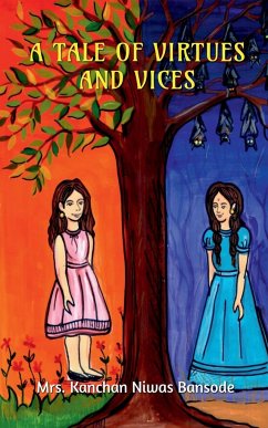 A TALE OF VIRTUES & VICES - Niwas, Kanchan