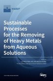 Sustainable Processes for the Removing of Heavy Metals from Aqueous Solutions