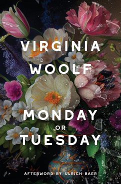Monday or Tuesday (Warbler Classics Annotated Edition) - Baer, Ulrich; Woolf, Virginia