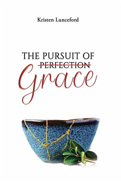 The Pursuit of Grace - Lunceford, Kristen