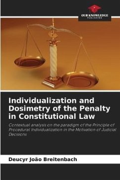Individualization and Dosimetry of the Penalty in Constitutional Law - Breitenbach, Deucyr João
