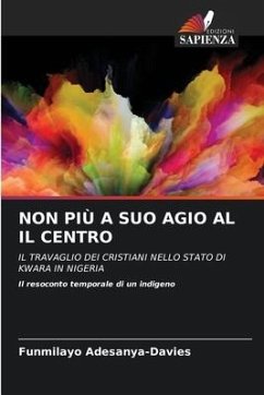 NON PIÙ A SUO AGIO AL IL CENTRO - Adesanya-Davies, Funmilayo