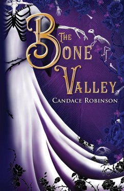 The Bone Valley - Robinson, Candace