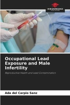 Occupational Lead Exposure and Male Infertility - Sanz, Ada del Carpio