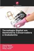 Tecnologia Digital em Dentisteria Conservadora e Endodontia