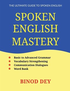 Spoken English Mastery - Dey, Binod