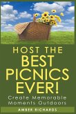 Host the Best Picnics Ever! Create Memorable Moments Outdoors