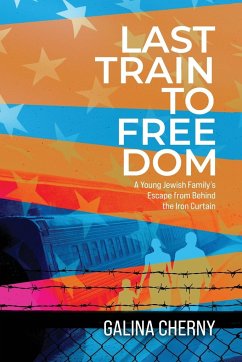 LAST TRAIN TO FREEDOM - Cherny, Galina