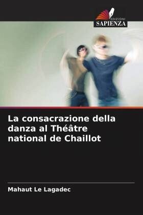 La consacrazione della danza al Théâtre national de Chaillot