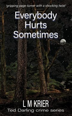 Everybody Hurts Sometimes - Krier, L M