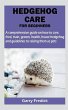 HEDGEHOG CARE FOR BEGINNERS - Bild 1
