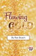 Flowing Gold - Bild 1