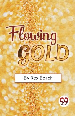 Flowing Gold - Beach, Rex