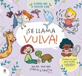 ¡Se llama vulva!