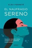 El naufragio sereno El naufragio sereno