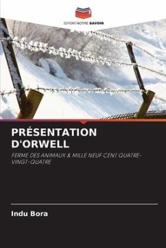 PRÉSENTATION D'ORWELL - Bora, Indu